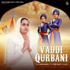 About Vaddi Qurbani Song